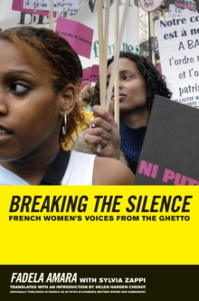 Breaking the Silence : French Women's Voices from the Ghetto