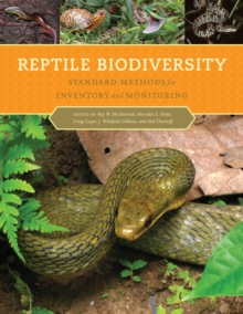 Reptile Biodiversity : Standard Methods for Inventory and Monitoring