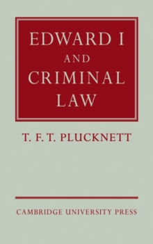 Edward I and Criminal Law