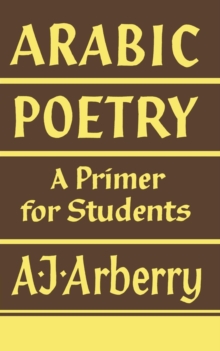 Arabic Poetry : A Primer for Students