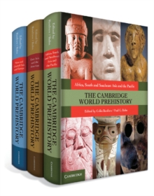 The Cambridge World Prehistory 3 Volume HB Set, Multiple copy pack Book The Cambridge World Prehistory 3 Volume HB Set, Multiple copy pack Book