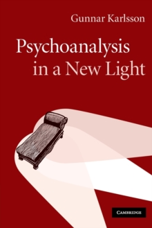 Psychoanalysis in a New Light, Paperback / softback Book Psychoanalysis in a New Light, Paperback / softback Book