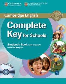 Complete Key for Schools Student's Book with Answers with CD-ROM, Mixed media product Book Complete Key for Schools Student's Book with Answers with CD-ROM, Mixed media product Book