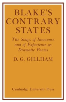 Blake's Contrary States : The 'Songs of Innocence and Experience' as Dramatic Poems