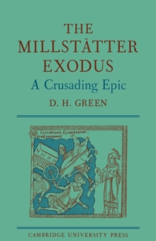 The Millstatter Exodus : A Crusading Epic