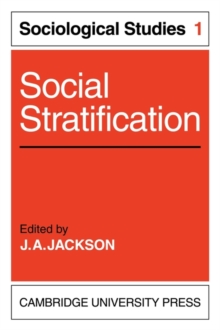 Social Stratification: Volume 1, Sociological Studies