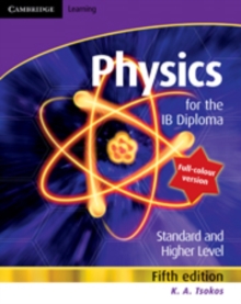 Physics for the IB Diploma Full Colour, Paperback Book Physics for the IB Diploma Full Colour, Paperback Book