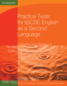 Practice Tests for IGCSE English as a Second Language: Listening and Speaking Book 1 with Key, Paperback Book Practice Tests for IGCSE English as a Second Language: Listening and Speaking Book 1 with Key, Paperback Book