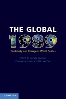 The Global 1989 : Continuity and Change in World Politics