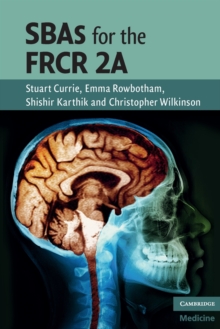 SBAs for the FRCR 2A, Paperback Book SBAs for the FRCR 2A, Paperback Book