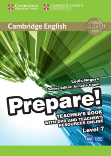 Cambridge English Prepare! : Cambridge English Prepare! Level 7 Teacher's Book with DVD and Teacher's Resources Online, Mixed media product Book Cambridge English Prepare! : Cambridge English Prepare! Level 7 Teacher's Book with DVD and Teacher's Resources Online, Mixed media product Book