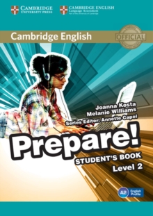 Cambridge English Prepare! Level 2 Student's Book, Paperback / softback Book Cambridge English Prepare! Level 2 Student's Book, Paperback / softback Book