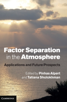 Factor Separation in the Atmosphere : Applications and Future Prospects, Hardback Book Factor Separation in the Atmosphere : Applications and Future Prospects, Hardback Book