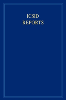 ICSID Reports: Volume 16, Hardback Book ICSID Reports: Volume 16, Hardback Book