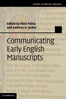 Communicating Early English Manuscripts, Hardback Book Communicating Early English Manuscripts, Hardback Book