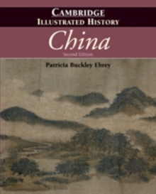 The Cambridge Illustrated History of China, Hardback Book The Cambridge Illustrated History of China, Hardback Book