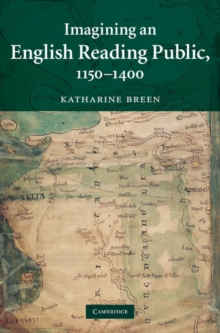 Imagining an English Reading Public, 1150-1400, Hardback Book Imagining an English Reading Public, 1150-1400, Hardback Book