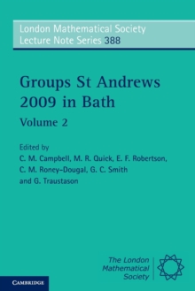 Groups St Andrews 2009 in Bath: Volume 2, Paperback / softback Book Groups St Andrews 2009 in Bath: Volume 2, Paperback / softback Book