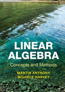 Linear Algebra: Concepts and Methods, Paperback Book Linear Algebra: Concepts and Methods, Paperback Book