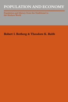 Population and Economy : Population and History from the Traditional to the Modern World