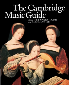 The Cambridge Music Guide, Paperback / softback Book The Cambridge Music Guide, Paperback / softback Book