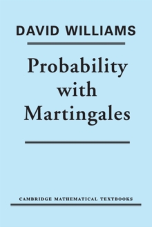 Probability with Martingales