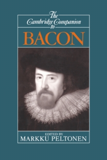 The Cambridge Companion to Bacon, Paperback / softback Book The Cambridge Companion to Bacon, Paperback / softback Book