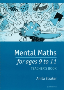 Mental Maths for Ages 9 to 11 Teacher's Book, Copymasters Book Mental Maths for Ages 9 to 11 Teacher's Book, Copymasters Book