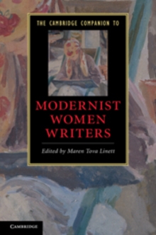 The Cambridge Companion to Modernist Women Writers, Hardback Book The Cambridge Companion to Modernist Women Writers, Hardback Book