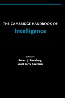 The Cambridge Handbook of Intelligence, Hardback Book The Cambridge Handbook of Intelligence, Hardback Book