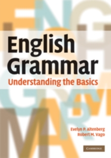 English Grammar : Understanding the Basics, Hardback Book English Grammar : Understanding the Basics, Hardback Book