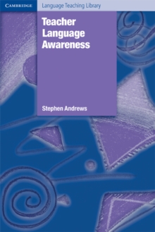 Teacher Language Awareness, Paperback / softback Book Teacher Language Awareness, Paperback / softback Book