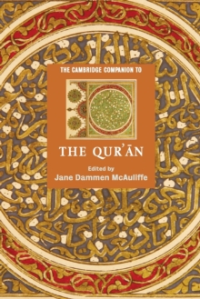 The Cambridge Companion to the Qur'an