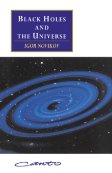 Canto original series : Black Holes and the Universe, Paperback / softback Book Canto original series : Black Holes and the Universe, Paperback / softback Book