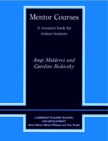 Mentor Courses : A Resource Book for Trainer-Trainers, Paperback Book Mentor Courses : A Resource Book for Trainer-Trainers, Paperback Book