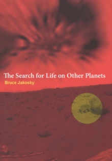 The Search for Life on Other Planets, Paperback / softback Book The Search for Life on Other Planets, Paperback / softback Book