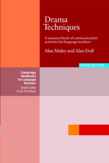 Drama Techniques : A Resource Book of Communication Activities for Language Teachers, Paperback Book Drama Techniques : A Resource Book of Communication Activities for Language Teachers, Paperback Book