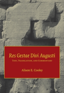 Res Gestae Divi Augusti : Text, Translation, and Commentary