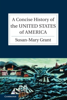 A Concise History of the United States of America