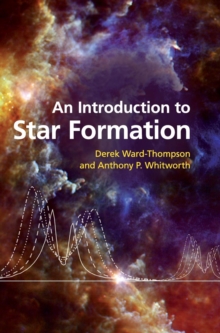 An Introduction to Star Formation, Hardback Book An Introduction to Star Formation, Hardback Book