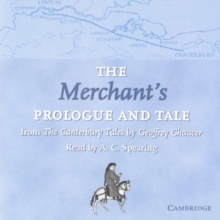 Selected Tales from Chaucer : The Merchant's Prologue and Tale CD: From The Canterbury Tales by Geoffrey Chaucer Read by A. C. Spearing, CD-Audio Book Selected Tales from Chaucer : The Merchant's Prologue and Tale CD: From The Canterbury Tales by Geoffrey Chaucer Read by A. C. Spearing, CD-Audio Book