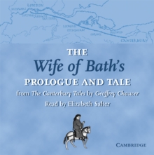 The Wife of Bath's Prologue and Tale CD : From the Canterbury Tales by Geoffrey Chaucer Read by Elizabeth Salter, CD-Audio Book The Wife of Bath's Prologue and Tale CD : From the Canterbury Tales by Geoffrey Chaucer Read by Elizabeth Salter, CD-Audio Book
