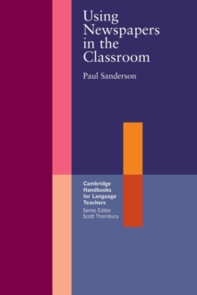 Using Newspapers in the Classroom, Paperback / softback Book Using Newspapers in the Classroom, Paperback / softback Book