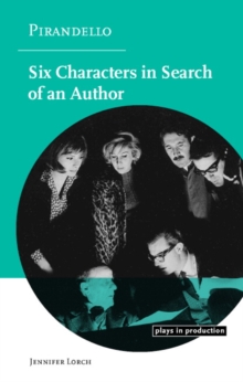 Pirandello:Six Characters in Search of an Author, Paperback / softback Book Pirandello:Six Characters in Search of an Author, Paperback / softback Book