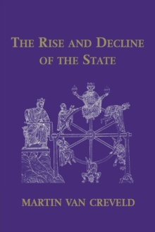 The Rise and Decline of the State, Paperback Book The Rise and Decline of the State, Paperback Book