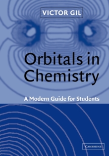 Orbitals in Chemistry : A Modern Guide for Students