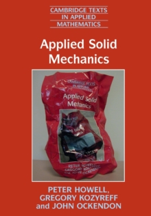 Applied Solid Mechanics, Paperback / softback Book Applied Solid Mechanics, Paperback / softback Book