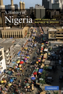A History of Nigeria, Paperback / softback Book A History of Nigeria, Paperback / softback Book