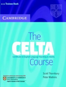 The CELTA Course Trainee Book