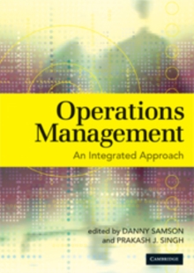 Operations Management : An Integrated Approach, Paperback / softback Book Operations Management : An Integrated Approach, Paperback / softback Book